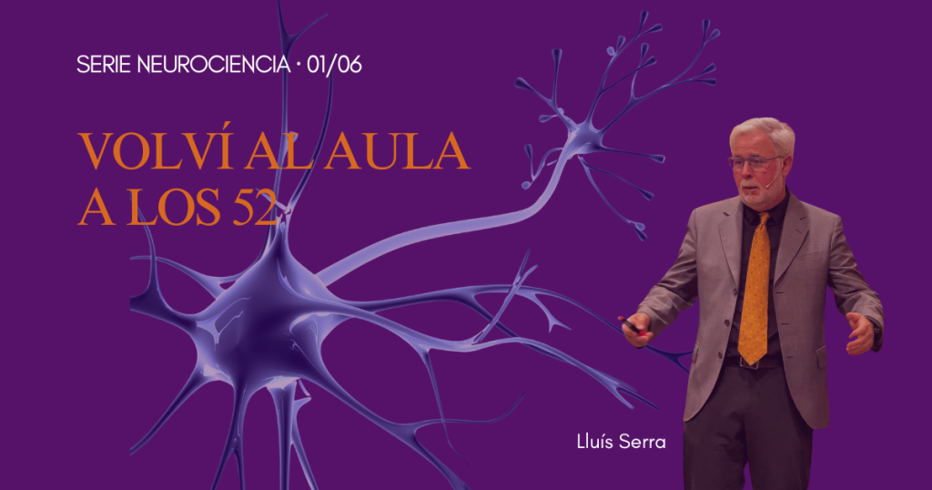 Volver a ser alumno a los 52.