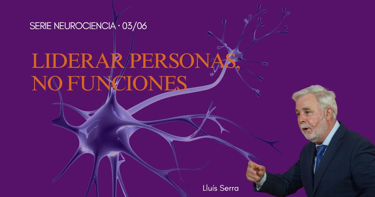 Liderar personas, no funciones